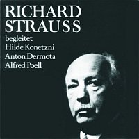 Richard Strauss – Richard Strauss begleitet (Vol. 1)