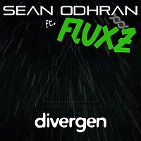 Sean Odhran, Fluxz – Divergen (feat. Fluxz)