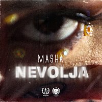 Masha – Nevolja
