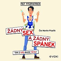 Pat Fitzpatrick – Žádný sex a žádný spánek