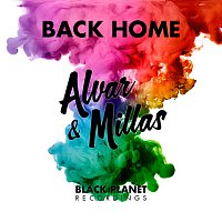 Alvar & Millas – Back Home