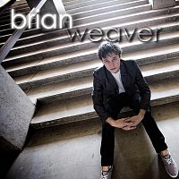 Brian Weaver – Brian Weaver