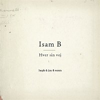 Isam B – Hver Sin Vej