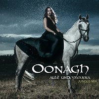 Oonagh – Aule und Yavanna [Jungle-Mix]