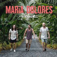 folkshilfe – Maria Dolores (Radio Edit)