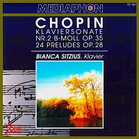 Bianca Sitzius – Chopin: Piano Sonata No. 2 in B-Flat Minor, Op. 35: & Preludes, Op. 28