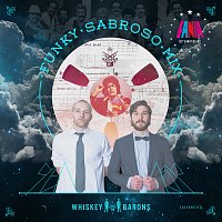 Whiskey Barons – Funky Sabroso Mix