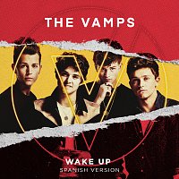 The Vamps – Wake Up [Spanish Version]