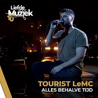 Tourist LeMC – Alles Behalve Tijd [Uit Liefde Voor Muziek]