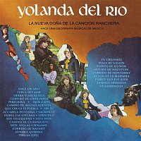 Yolanda del Río – La Nueva Dona de la Canción Ranchera, Hace una Geografía Musical de México