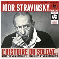 Igor Stravinsky – Stravinsky: The Soldier's Tale Suite & Octet for Wind Instruments