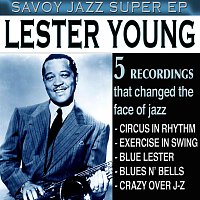 Lester Young – Savoy Jazz Super EP: Lester Young