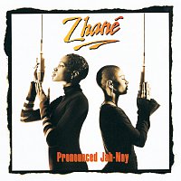 Zhané – Pronounced Jah-Nay