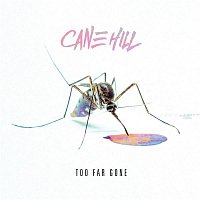 Cane Hill – Lord of Flies