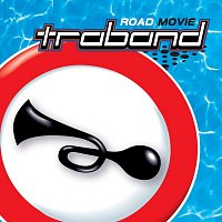 Traband – Road Movie