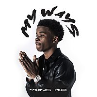 YXNG K.A – MY WAYS