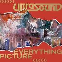 Ultrasound – Everything Picture [Deluxe Edition]
