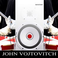 John Vojtovitch – Monitors