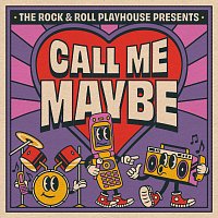 The Rock and Roll Playhouse – Call Me Maybe