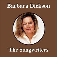 Barbara Dickson – The Songwriters