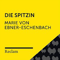 Reclam Horbucher x Hans Sigl x Marie von Ebner-Eschenbach – Ebner-Eschenbach: Die Spitzin (Reclam Horbuch)