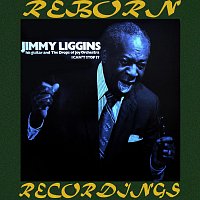 Jimmy Liggins and His Drops of Joy (HD Remastered)