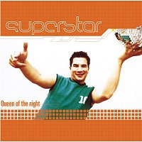 Superstar – Queen Of The Night