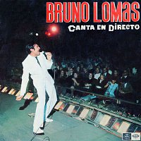 Bruno Lomas – Canta en directo (Remastered 2015)