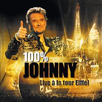 Přední strana obalu CD 100 % Johnny - Live a la tour Eiffel