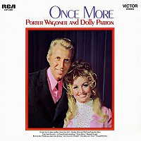 Porter Wagoner & Dolly Parton – Once More