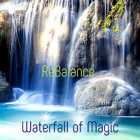 ReBalance – Waterfall of Magic