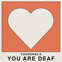 You Are Deaf