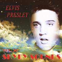 Elvis Presley – Skyey Sounds Vol. 10