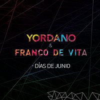Yordano & Franco De Vita – Días de Junio