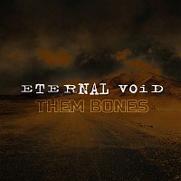 Eternal Void – Them Bones (Cover Version)
