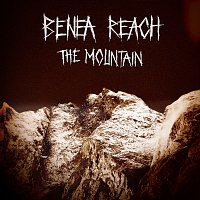 Benea Reach – The Mountain