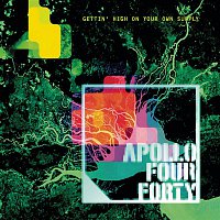 Apollo 440 – Gettin' High On Your Own Supply