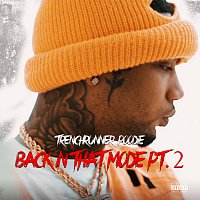 Trenchrunner Poodie – Back In That Mode [Pt. 2]