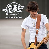 Chris Janson – Buy Me A Boat