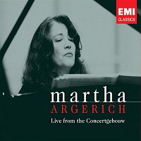 Martha Argerich – Live from the Concertgebouw