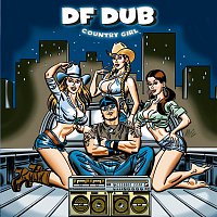 DF Dub – Country Girl