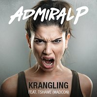 Admiral P, Tshawe – Krangling