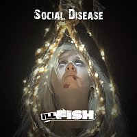 ILL Fish – Social Disease MP3