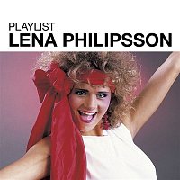 Lena Philipsson – Playlist: Lena Philipsson