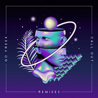 Go Freek – Call Out [Remixes]