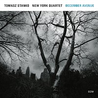 Tomasz Stanko New York Quartet – December Avenue