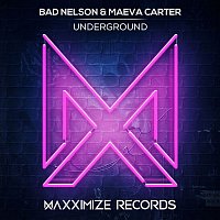 bad nelson & Maeva Carter – Underground