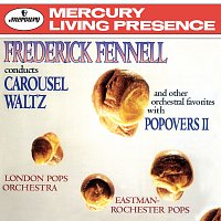 London "Pops" Orchestra, Eastman-Rochester "Pops" Orchestra, Frederick Fennell – Carousel Waltz & Other Favourites