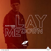 Avicii – Lay Me Down [Black Coffee Remix]