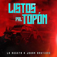 La Receta, Johan Bastidas – Listos Pal´ Topón